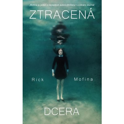 Ztracená dcera - Mofina Rick – Zboží Mobilmania