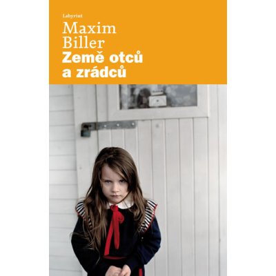 Země otců a zrádců - Jana Zoubková, Maxim Biller