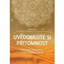 Uvědomujte si přítomnost - Jon Kabat-Zinn