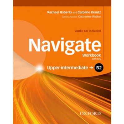 Navigate: B2 Upper-Intermediate - Your Direct Route to English Success Roberts RachaelMixed media product