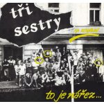 Tři Sestry - NA KOVARNE, TO JE NAREZ LP – Zboží Mobilmania