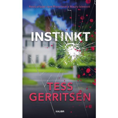 Instinkt - Tess Gerritsen – Hledejceny.cz