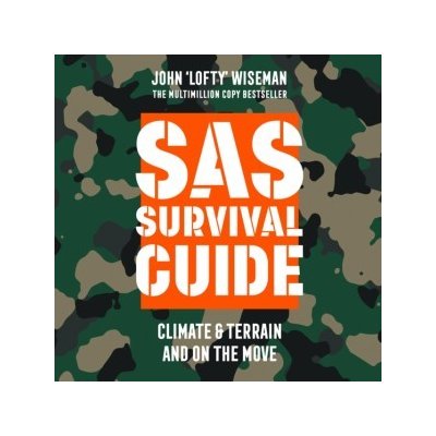 SAS Survival Guide - Climate & Terrain and On the Move: The Ultimate Guide to Surviving Anywhere – Zboží Mobilmania