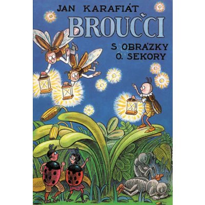 Broučci s obrázky O. Sekory – Zbozi.Blesk.cz