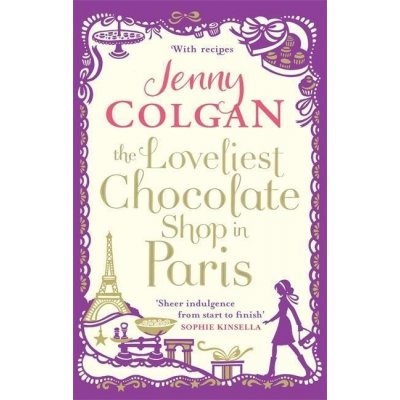 The Loveliest Chocolate Shop in Paris - Jenny Colgan