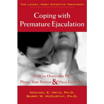 Coping with Premature Ejaculation M. Metz How to – Zboží Dáma