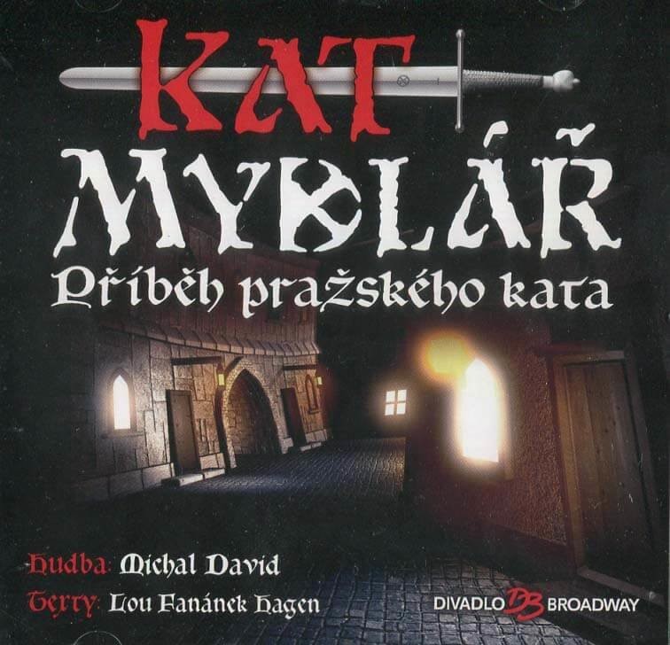 Michal David Kat Mydlář