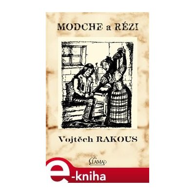 Modche a Rézi - Vojtěch Rakous – Zboží Mobilmania