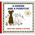A Doggie and A Pussycat - How they wrote a Letter – Hledejceny.cz