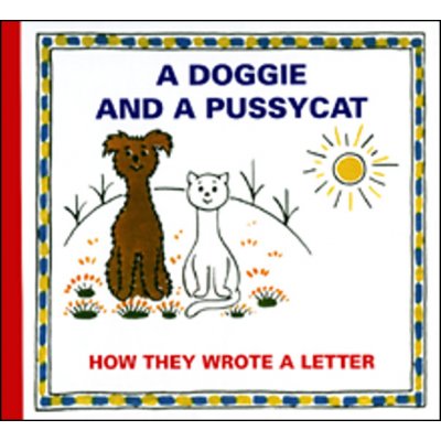 A Doggie and A Pussycat - How they wrote a Letter – Hledejceny.cz