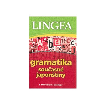 Gramatika současné japonštiny s praktickými příklady