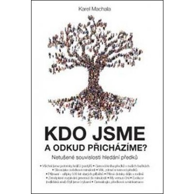 Kdo jsme a odkud přicházíme?