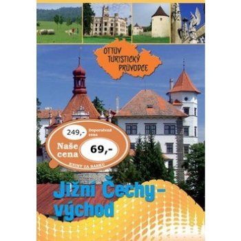 Jižní Čechy východ Ottův turistický průvodce CZ