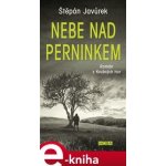 Nebe nad Perninkem - Štěpán Javůrek – Zboží Mobilmania