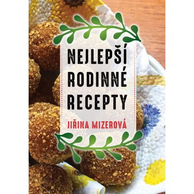 Nejlepší rodinné recepty – Hledejceny.cz