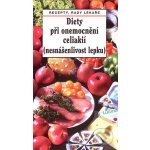 Diety při onemocnění celiakií nesnášenlivost lepku -- Recepty, rady lékaře Oldřich Pozler, Jaroslav Hejzlar – Hledejceny.cz