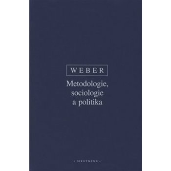 Metodologie, sociologie a politika