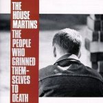 Housemartins - People Who Grinned Themse CD – Hledejceny.cz