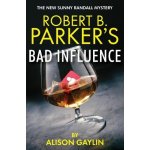 Robert B. Parker's Bad Influence – Hledejceny.cz
