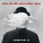 Live Under the Sky '80 Michael Brecker/Steve Gadd/Sddie Gomez/Mike Mainieri/Kazumi Watanabe LP – Hledejceny.cz