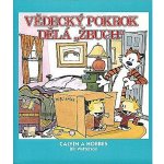 Calvin a Hobbes 6 - Vědecký pokrok dělá „žbuch!“ - Bill Watterson – Hledejceny.cz