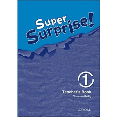 Mohamed Sue Reilly Vanessa - Super Surprise 1 Teacher´s Book – Zbozi.Blesk.cz