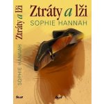 Ztráty a lži - Sophie Hannah – Sleviste.cz