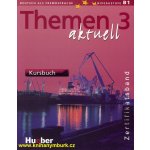 Themen aktuell 3 Zertifikatsband Kursbuch - Perlmann-Balme,Tomaszewski,Weers – Hledejceny.cz