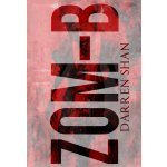 ZOM-B - Darren Shan – Hledejceny.cz