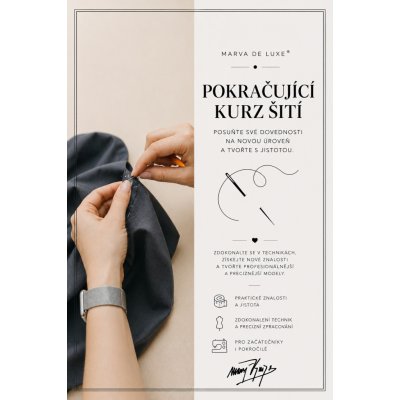 POKRAČUJÍCÍ KURZ ŠITÍ - 5 lekcí, 25 hodin – Hledejceny.cz