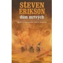 Kniha Malazská Kniha 2 - Dům mrtvých - Erikson Steven