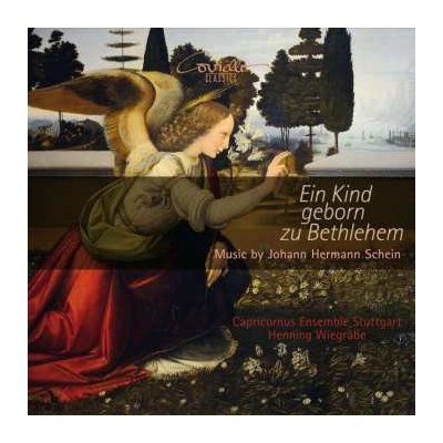 Johann Hermann Schein - Ein Kind Geborn Zu Bethlehem CD – Zbozi.Blesk.cz