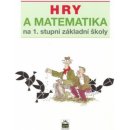  Hry a matematika na 1. stupni základní školy - Eva Krejčová