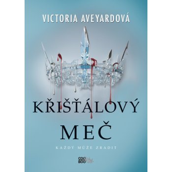 Křišťálový meč - Victoria Aveyardová