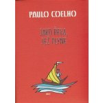 Jako řeka, jež plyne -- Vyprávění z let 1998-2005 - Paulo Coelho – Hledejceny.cz