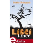 Liščí tanec - Lenka Chalupová – Zboží Dáma Liščí tanec - Lenka Chalupová – Zboží Dáma