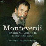 Claudio Monteverdi - Madrigali Libri I-IX Complete Madrigals CD – Hledejceny.cz