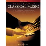 The Big Book Of Classical Music klasická hudba pro klavír – Hledejceny.cz