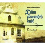 Dům ztracených duší - CDmp3 (Čte Eva Josefíková) Radioservis a. s. – Hledejceny.cz