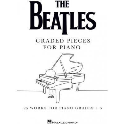 The Beatles Graded Pieces for Piano 25 skladeb pro klavír, ročníky 1-5 – Zboží Mobilmania