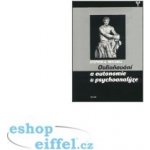 Ovlivňování a autonomie v psychoanalýze - Mitchell Stephen A. – Hledejceny.cz