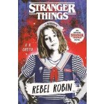 Stranger Things: Rebel Robin – Sleviste.cz
