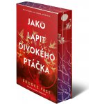 Jako lapit divokého ptáčka – Hledejceny.cz