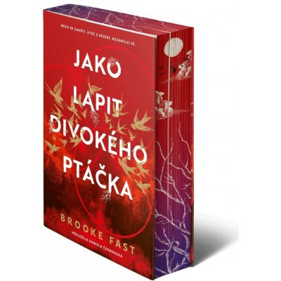 Jako lapit divokého ptáčka – Hledejceny.cz