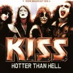 Kiss - Hotter Than Hell – Hledejceny.cz