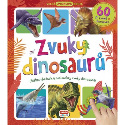 Zvuky dinosaurů - INFOA