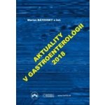 Aktuality v gastroenterológii 2018 – Sleviste.cz