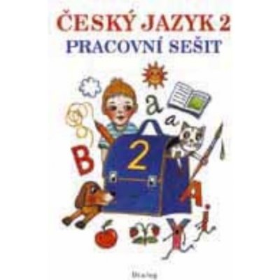 Český jazyk 2.r. - pracovní sešit - Melichárková,Švecová,Antoš