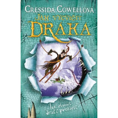 Jak zlomit dračí prokletí Škyťák Šelmovská Štika III. 4 - Cressida Cowellová