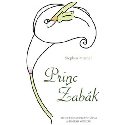 Princ Žabák - Stephen A. Mitchell – Hledejceny.cz